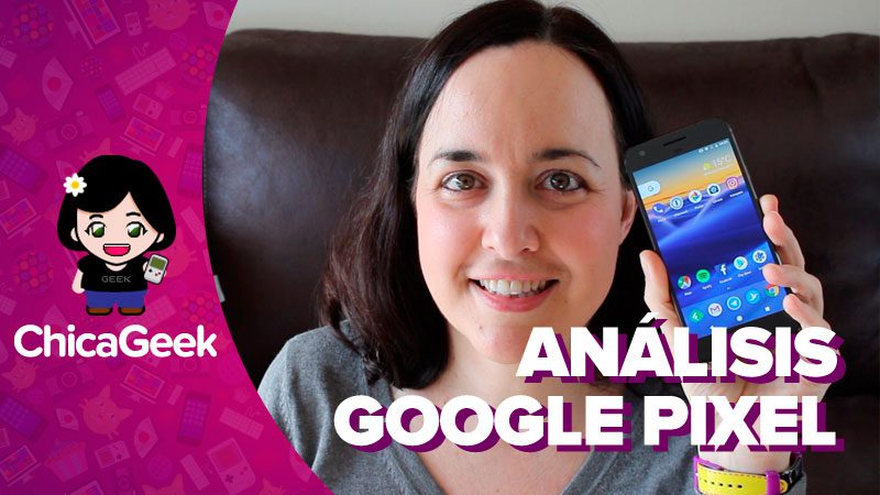 Análisis: Google Pixel