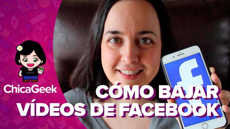 Vídeo: cómo descargar vídeos de Facebook
