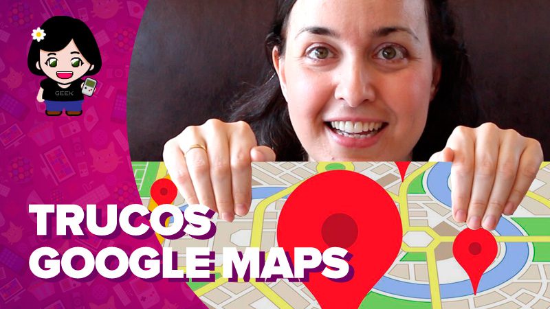 Vídeo: 8 trucos de Google Maps