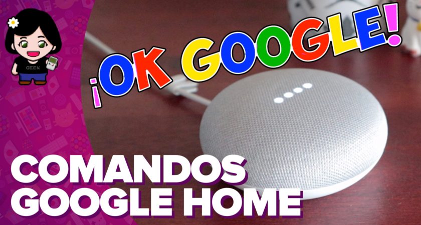 Los mejores comandos para Google Home