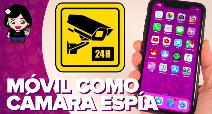 Usa tu móvil como cámara de seguridad