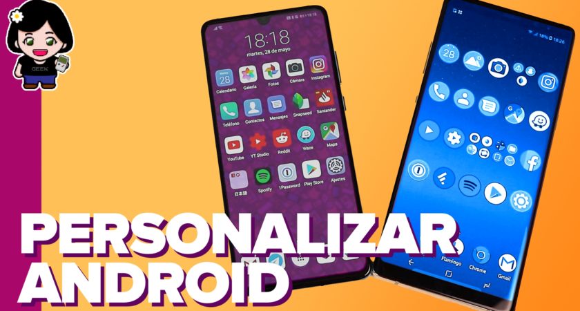 Tips y consejos para personalizar tu móvil Android