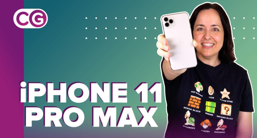 Probando el iPhone 11 Pro Max