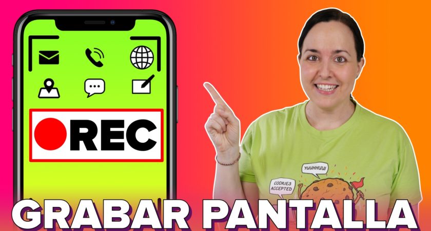 Cómo grabar la pantalla de tu Android o iPhone