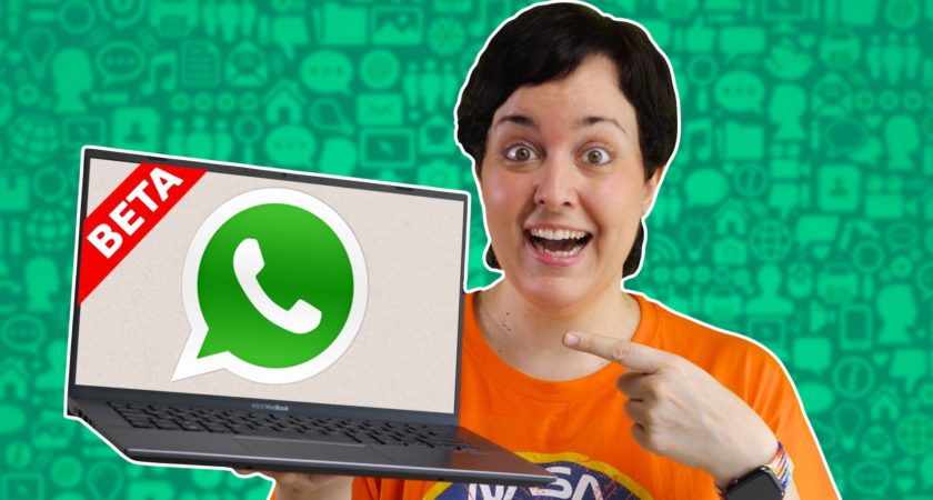 Así puedes usar ya WhatsApp para Escritorio Beta