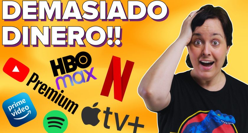 Cómo controlar tus suscripciones y ahorrar dinero (Netflix, HBO Max, Spotify, Prime Video…)