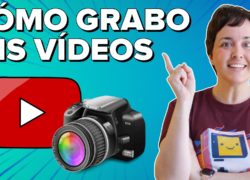 Qué uso para grabar mis vídeos (y qué te recomiendo para empezar en YouTube!)