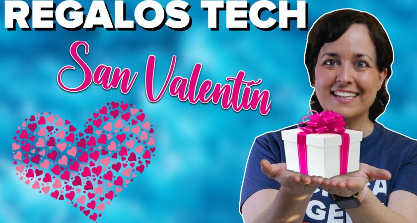 Los mejores regalos de tecnología para San Valentín
