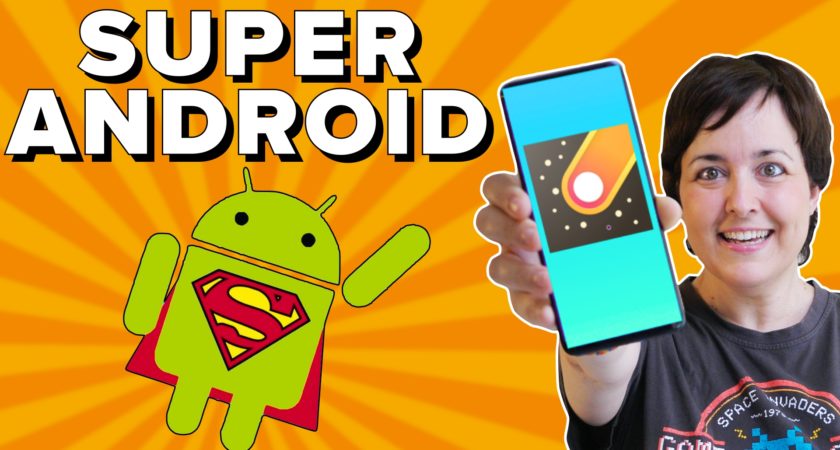 ¡Dale superpoderes a tu Android con esta app!