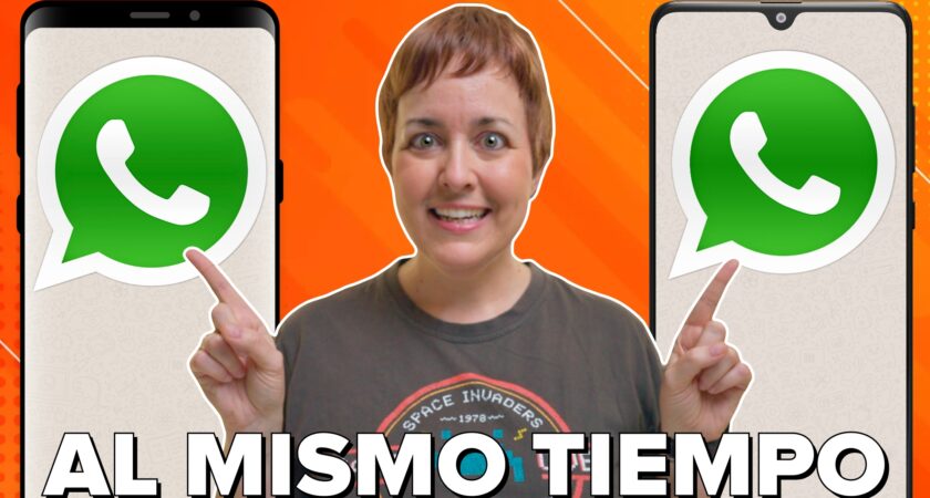 Cómo usar WhatsApp en dos móviles a la vez