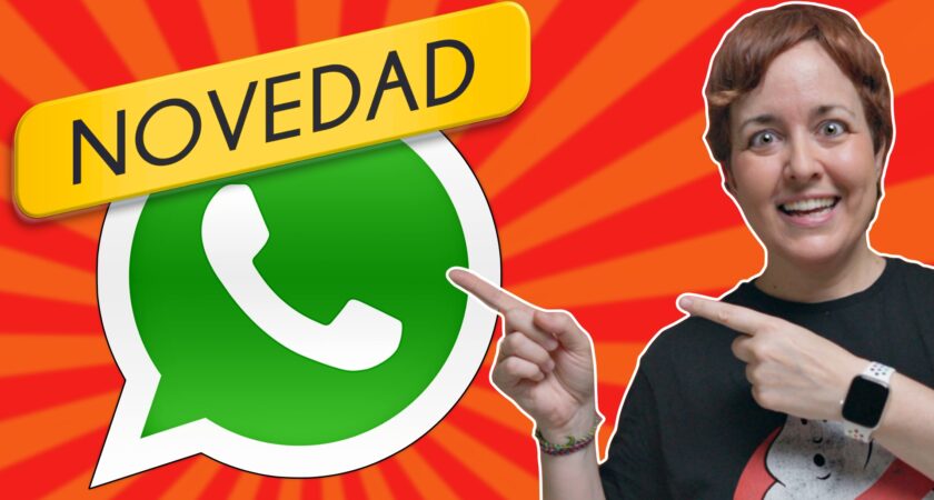 Todas las novedades de WhatsApp que debes conocer