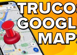 Si usas Google Maps, tienes que conocer estos trucos