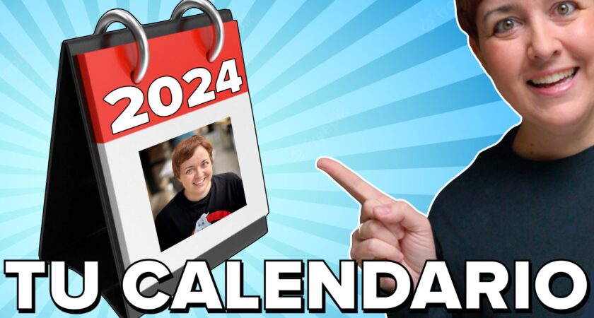 Cómo crear tu propio calendario personalizado de 2024