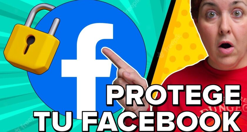 ¿Cuenta de Facebook robada o hackeada? ¡Aprende a protegerla!
