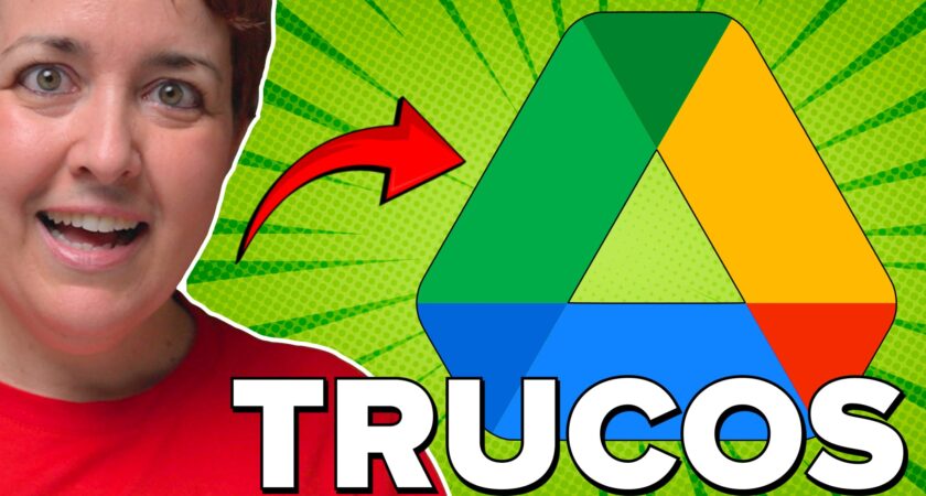 Exprime al máximo tu Google Drive