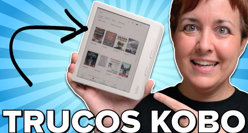 Los trucos para sacarle más partido a tu Kobo