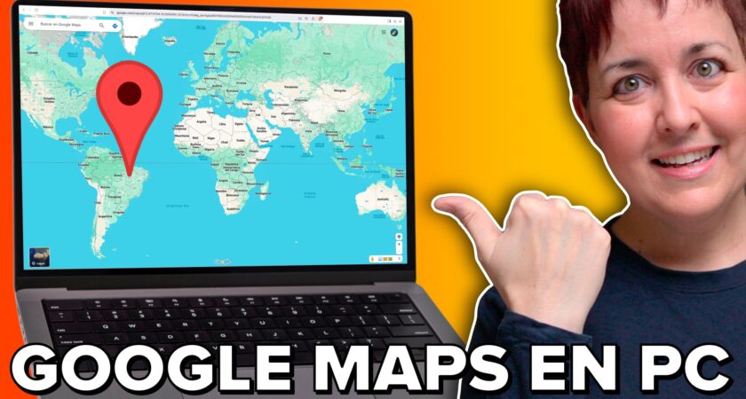 Trucos para Google Maps en tu PC ¡Aprovéchalo al máximo!