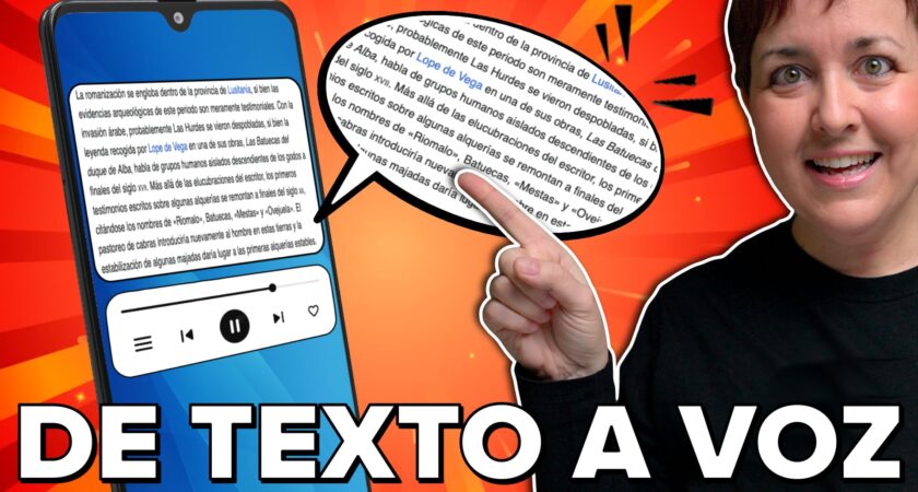 Cómo hacer que tu móvil lea textos en voz alta